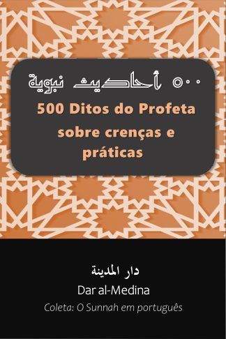500 Ditos do Profeta sobre crenças e práticas
