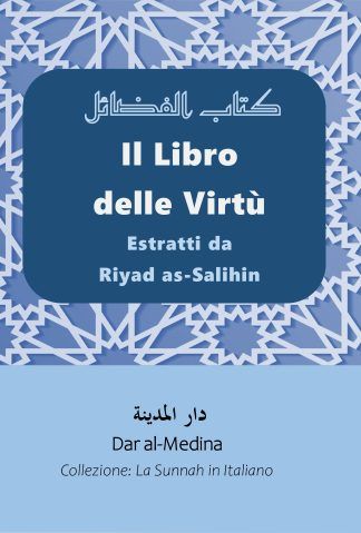 Il Libro delle Virtù Estratti da Riyad as-Salihin