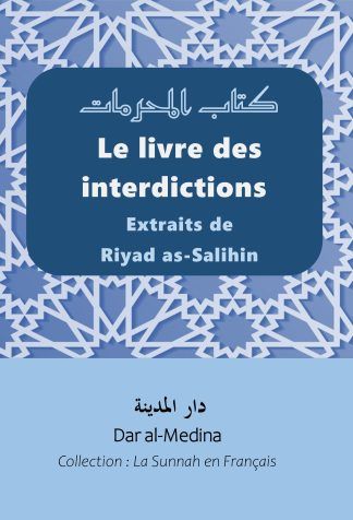 Le livre des interdictions Extraits de Riyad as-Salihin