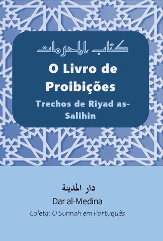 O Livro de Proibições Trechos de Riyad as-Salihin