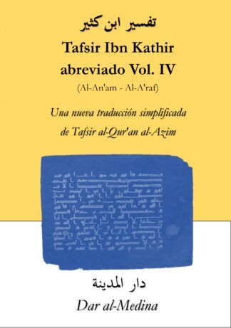 Tafsir Ibn Kathir  abreviado Vol. IV (Al-An'am - Al-A'raf)