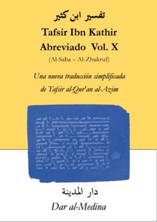 Tafsir Ibn Kathir  Abreviado Vol. X  (Al-Saba - Al-Zhukruf)