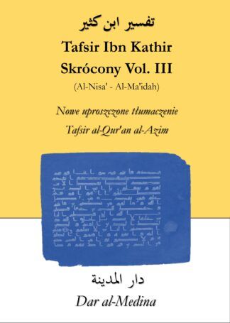 Tafsir Ibn Kathir Skrócony Vol. III
