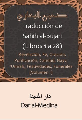 Traducción de Sahih al-Bujari (Libros 1 a 28)