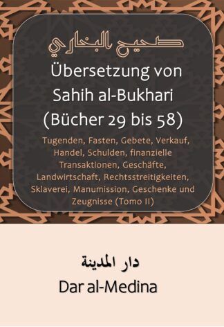 Übersetzung von Sahih al-Bukhari (Bücher 29 bis 58)