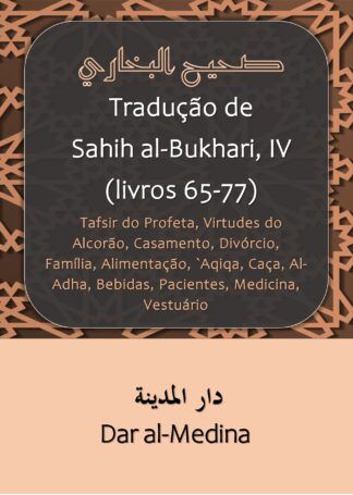 Tradução de Sahih al-Bukhari, IV (livros 65-77)