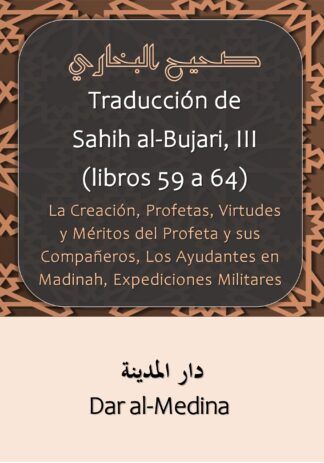 Traducción de  Sahih al-Bujari, III (libros 59 a 64)