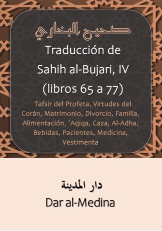 Traducción de Sahih al-Bujari, IV (Libros 65 a 77)