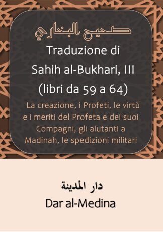 Traduzione di Sahih al-Bukhari, III (libri da 59 a 64)