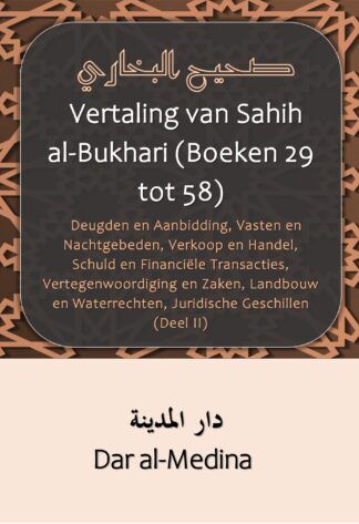Vertaling van Sahih al-Bukhari (Boeken 29 tot 58)