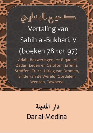 Vertaling van Sahih al-Bukhari, V (boeken 78 tot 97)